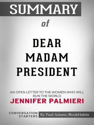 cover image of Summary of Dear Madam President